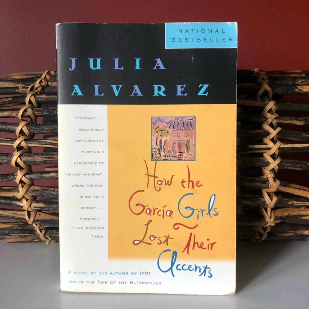 👛 (ANY 4/$20) Novel HOW THE GARCIA GIRLS LOST THEIR ACCENTS author Julia Alvarez